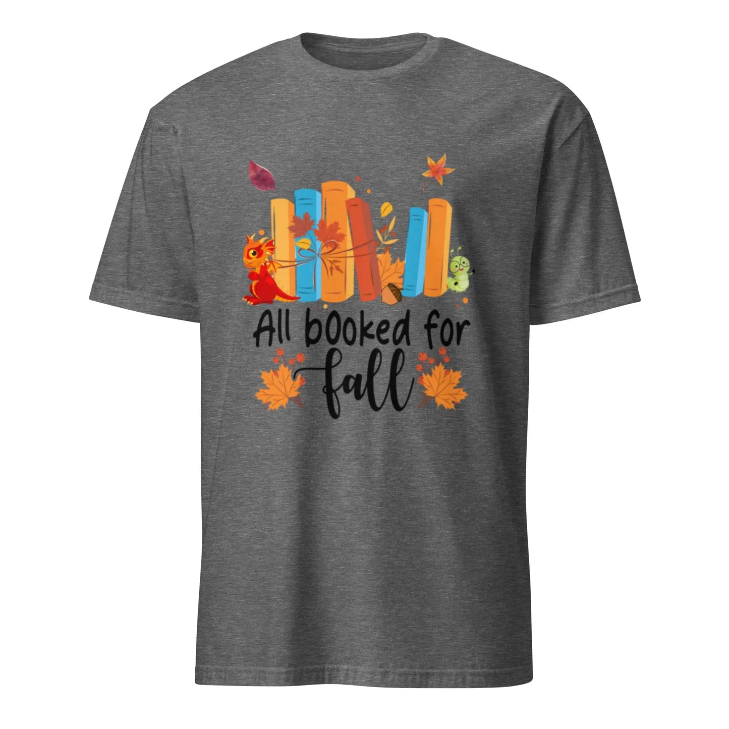 All Booked For Fall Short - Sleeve Unisex T-Shirt - TBRaring