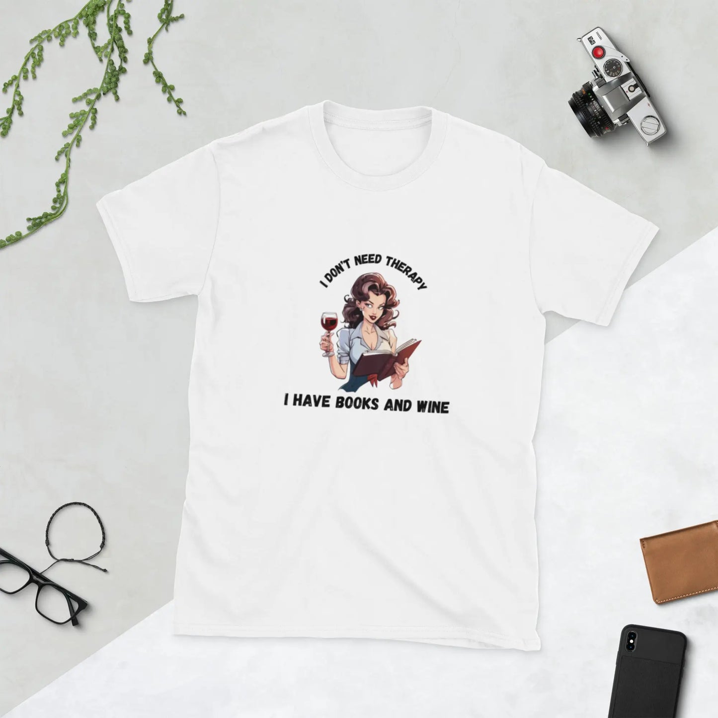 Bookish Shop "I Don't Need Therapy I Have Books and Wine" Short - Sleeve Unisex T-Shirt - TBRaring