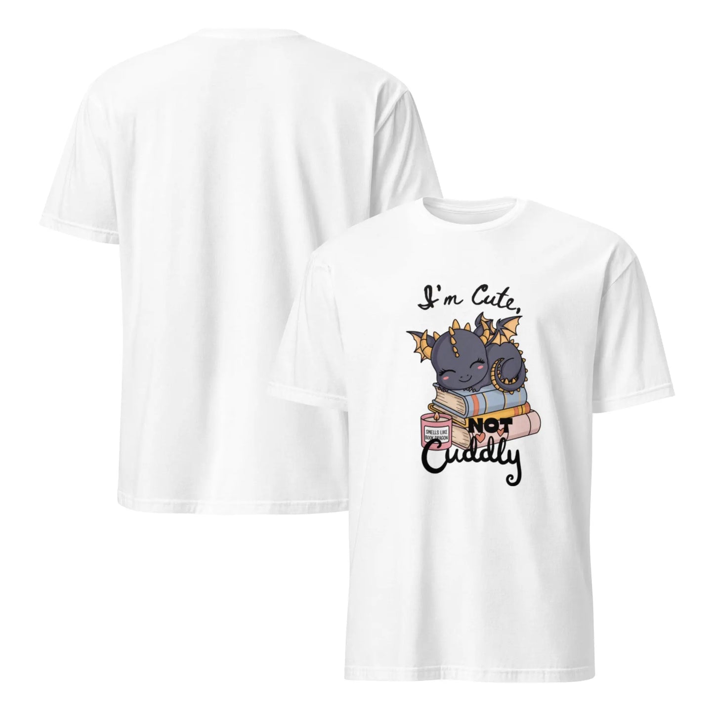 "I'm Cute, Not Cuddly" Short-Sleeve Unisex T-Shirt bookish merch TBRaring