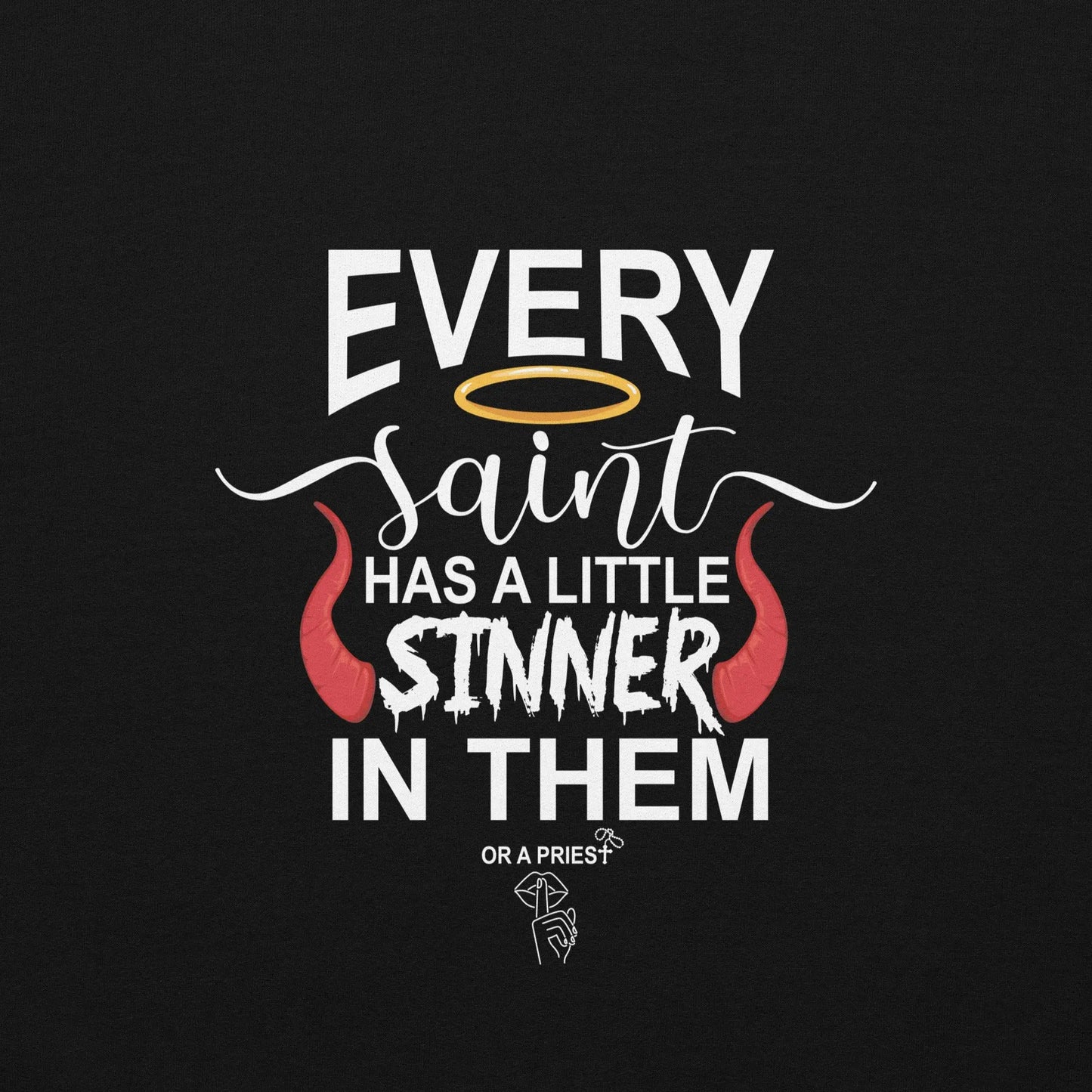 "Every Saint Has a Little Sinner In Them" Unisex Sweatshirt Bookish Goods - TBRaring