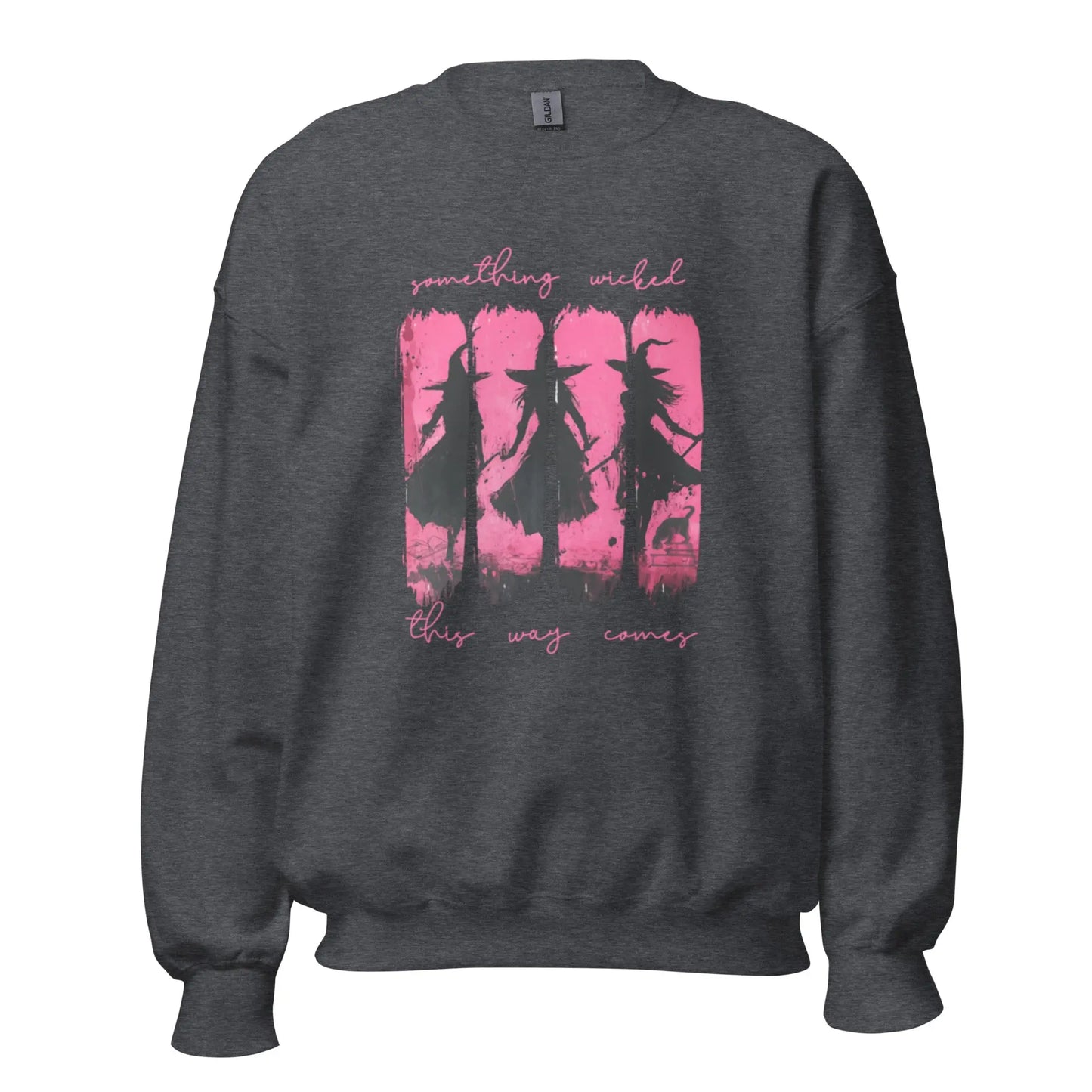 Something Wicked This Way Comes Witch Sweatshirt - TBRaring
