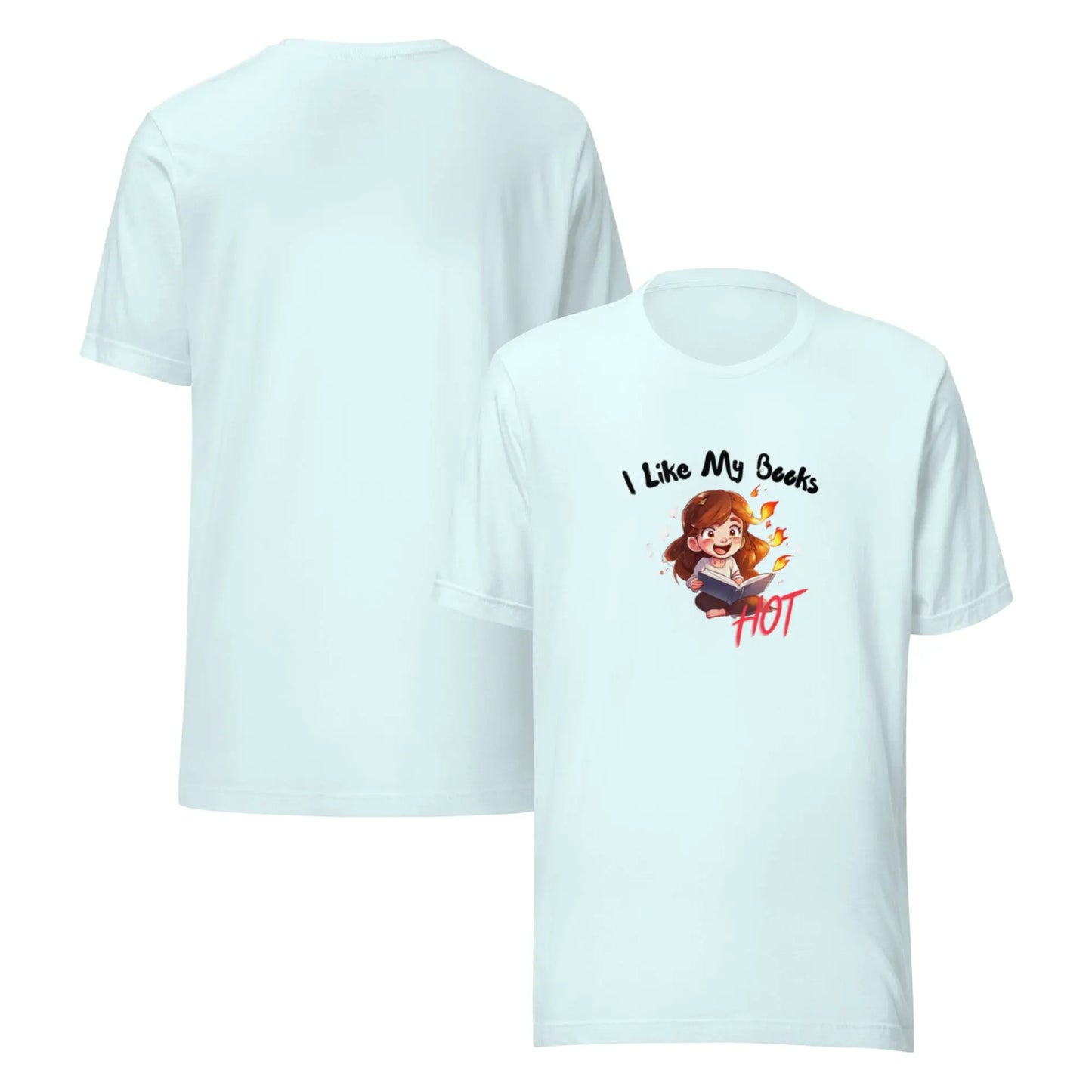 "I Like My Books Hot" Unisex t-shirt bookish merch - TBRaring