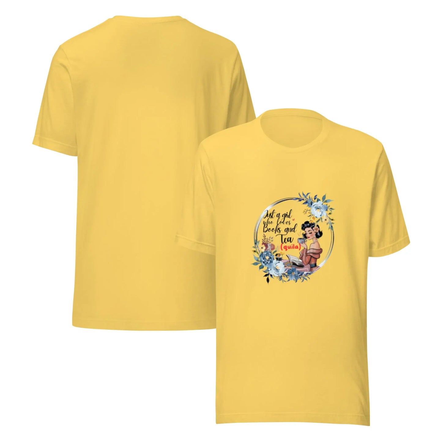 "Just a Girl who Loves Books and Tea - quila" Unisex t-shirt bookish merch - TBRaring