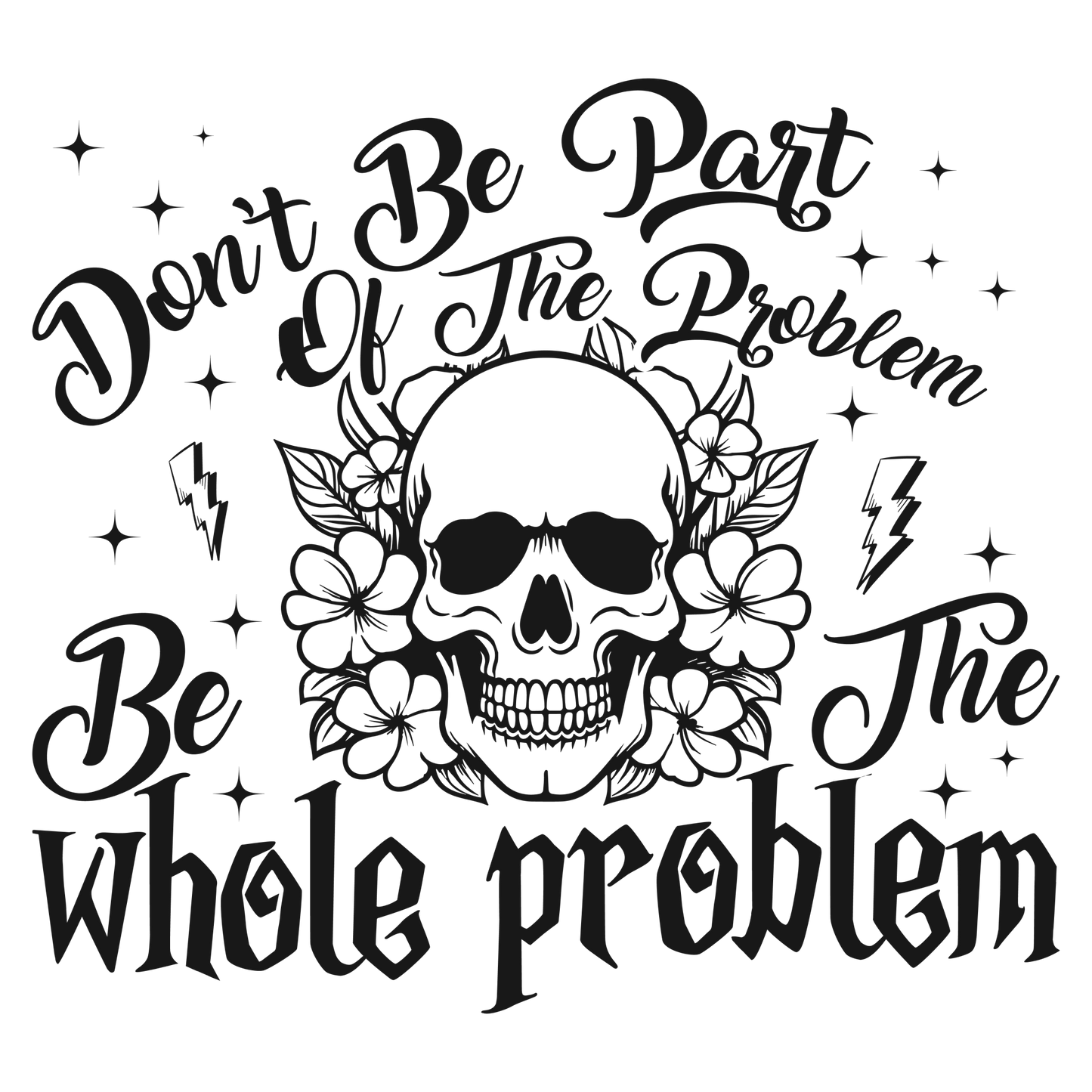 Don't Be a Part of the Problem Be the Whole Problem Tumbler with a handle - TBRaring