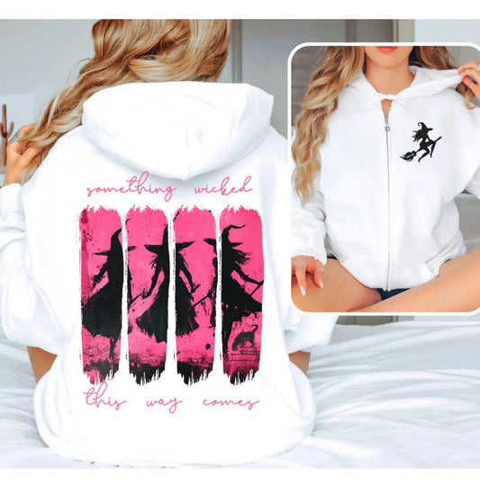 Something Wicked This Way Comes Witch zip hoodie With Front and Back Print - TBRaring