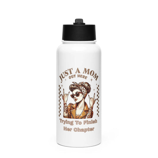 "Just a Mom Out Here Trying to Finish Her Chapter" Stainless steel Bookishly water bottle with a straw lid - TBRaring