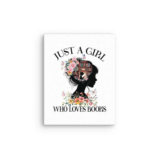 Just a Girl Who Loves Books Thin canvas - TBRaring
