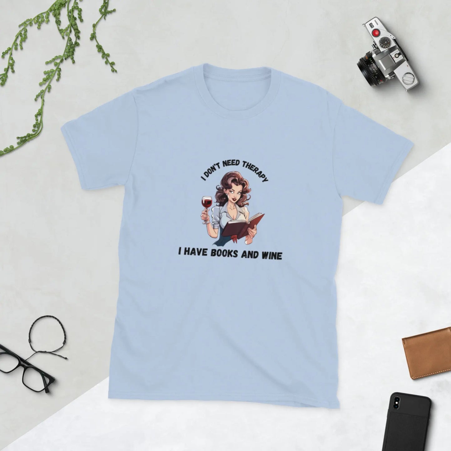 Bookish Shop "I Don't Need Therapy I Have Books and Wine" Short - Sleeve Unisex T-Shirt - TBRaring