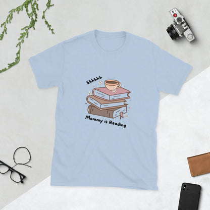 "Shhhh Mommy is Reading" Short - Sleeve Unisex Bookishly T-Shirt - TBRaring