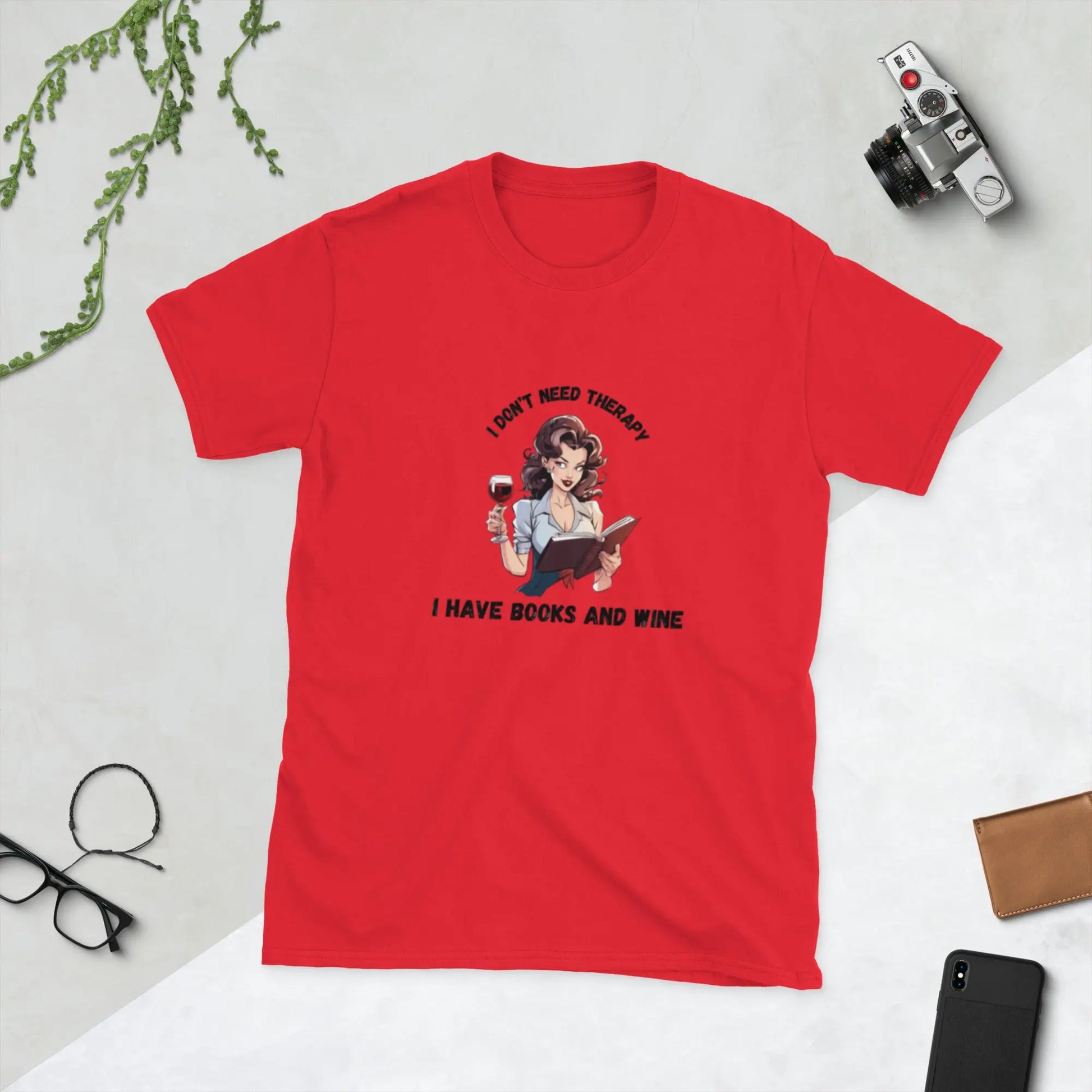 Bookish Shop "I Don't Need Therapy I Have Books and Wine" Short - Sleeve Unisex T-Shirt - TBRaring