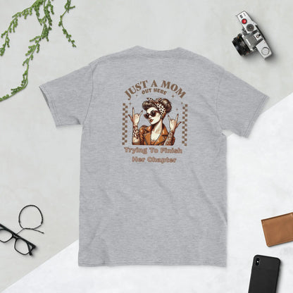 "Just a Mom Over Here Trying to Finish her Chapter" Short - Sleeve Unisex Bookishly T-Shirt - TBRaring