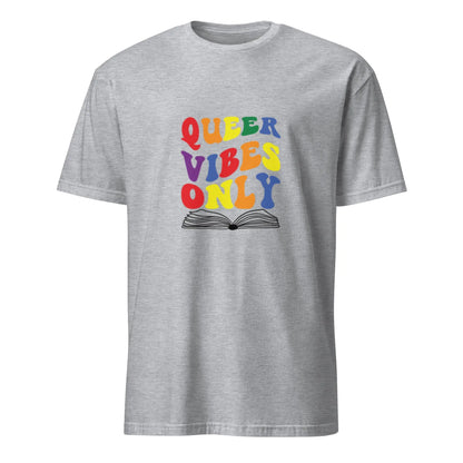 Queer Vibe Only Short - Sleeve Unisex T-Shirt - TBRaring