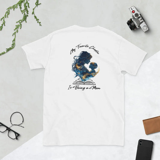 "My Favorite Chapter is Being a Mom" Short - Sleeve Unisex Bookishly T-Shirt - TBRaring