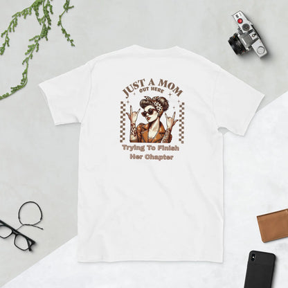 "Just a Mom Over Here Trying to Finish her Chapter" Short - Sleeve Unisex Bookishly T-Shirt - TBRaring