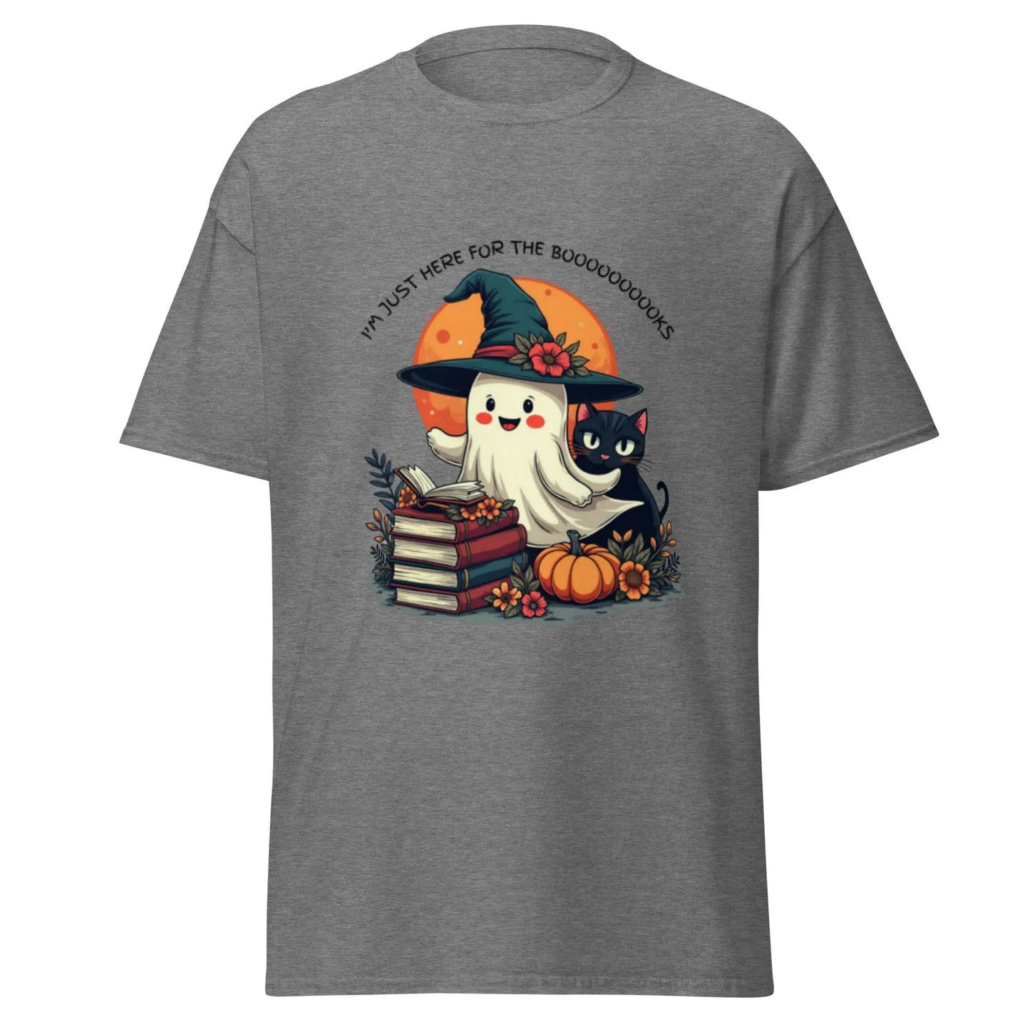 I'm Just Here For The Booooooooooooks Ghost classic tee - TBRaring