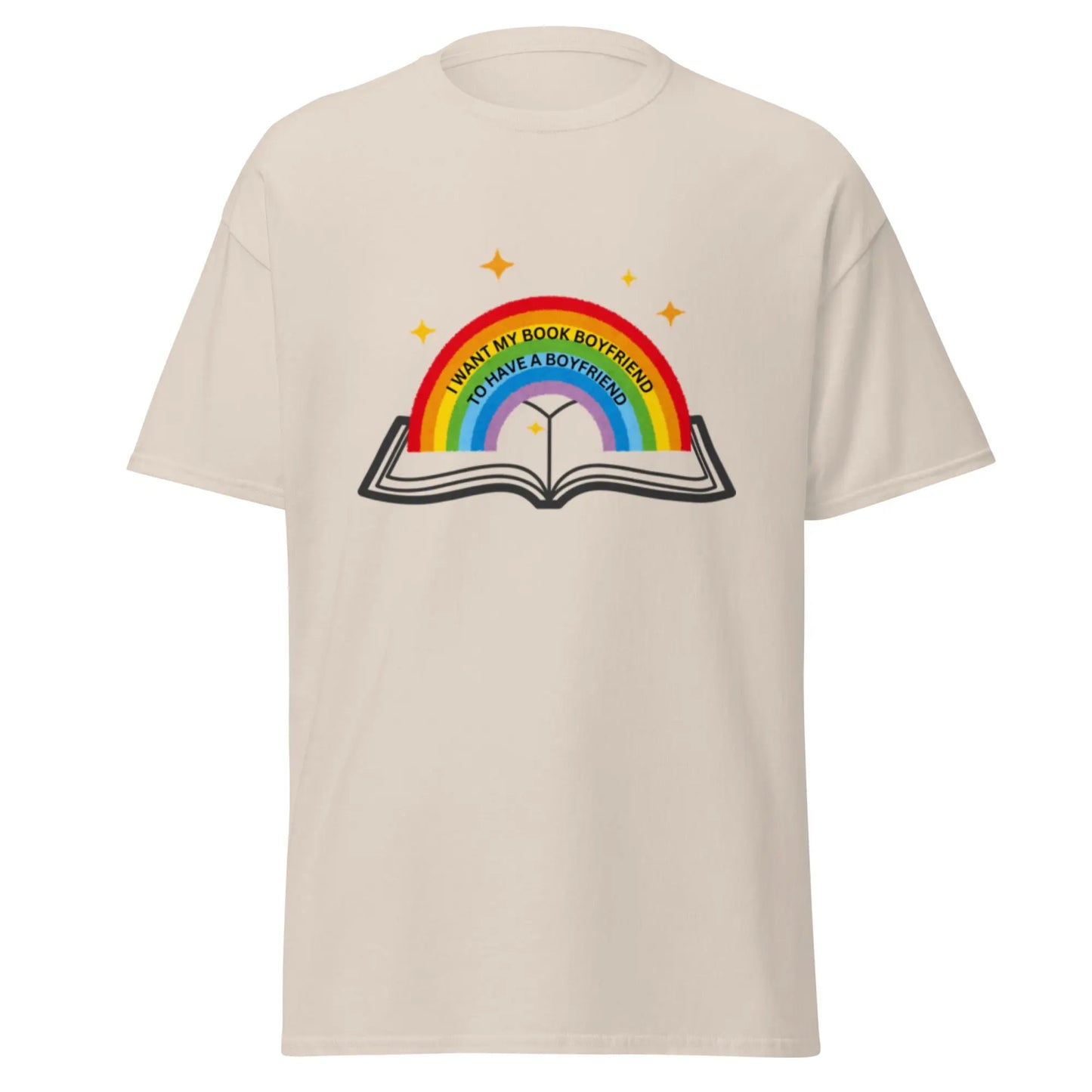 I Want My Book Boyfriend To Have a Boyfriend t-shirt - TBRaring