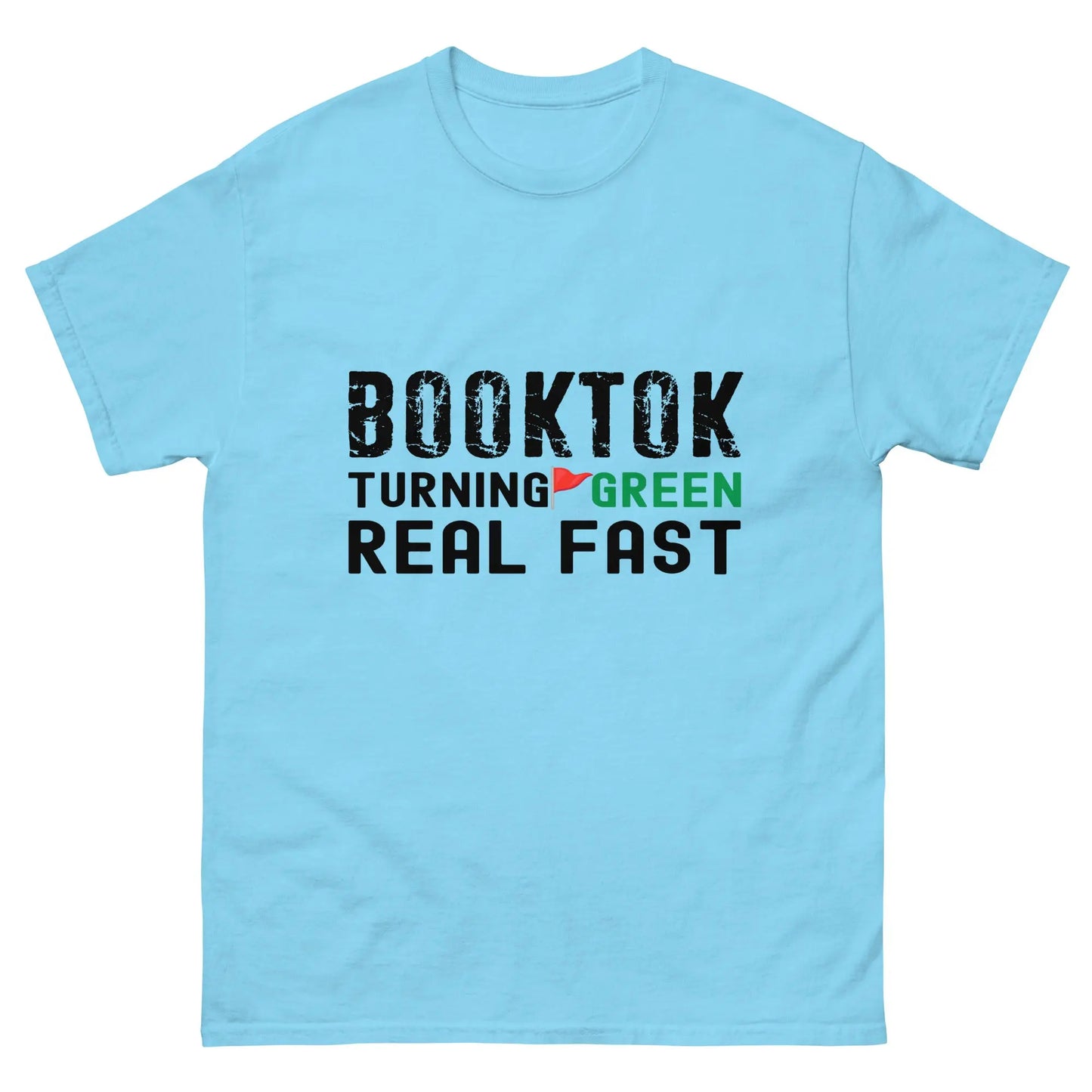 "Booktok Turning Red Flags Green" Unisex classic tee Bookish Goods - TBRaring
