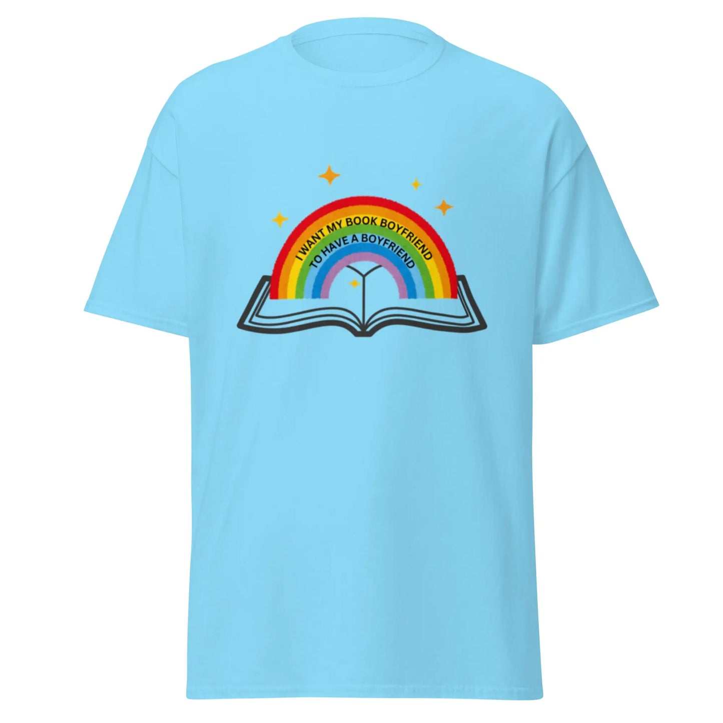 I Want My Book Boyfriend To Have a Boyfriend t-shirt - TBRaring