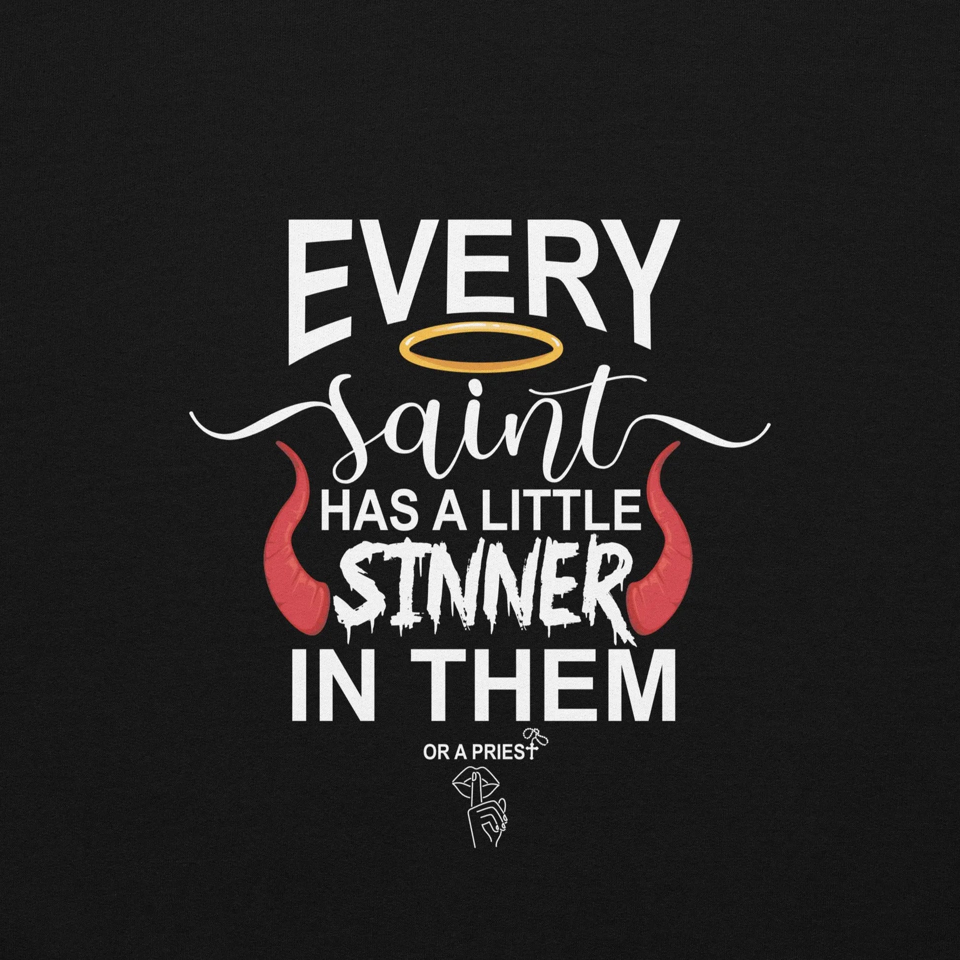 "Every Saint Has a Little Sinner In Them" Unisex Sweatshirt Bookish Goods - TBRaring