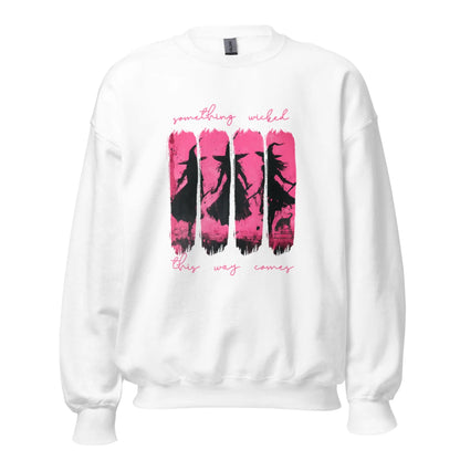 Something Wicked This Way Comes Witch Sweatshirt - TBRaring