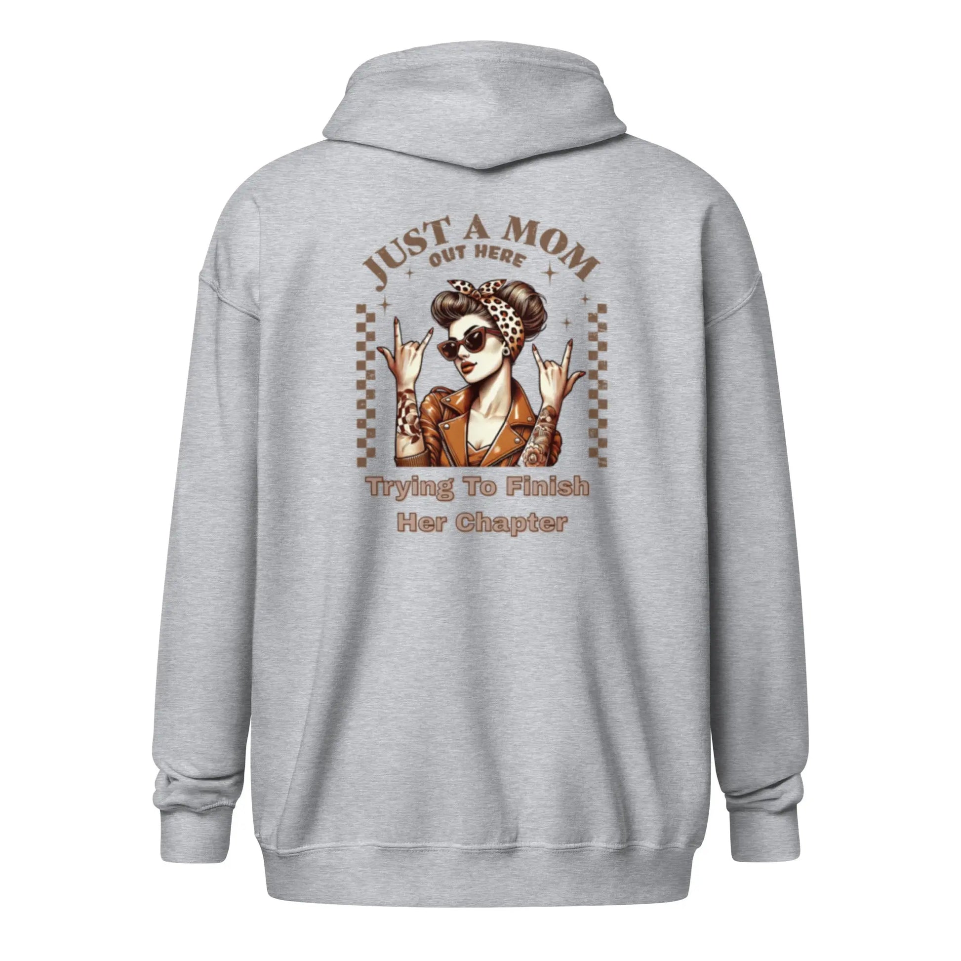 "Just a Mom Out Here Trying to Finish Her Chapter" Unisex heavy blend zip hoodie Bookish Merch - TBRaring