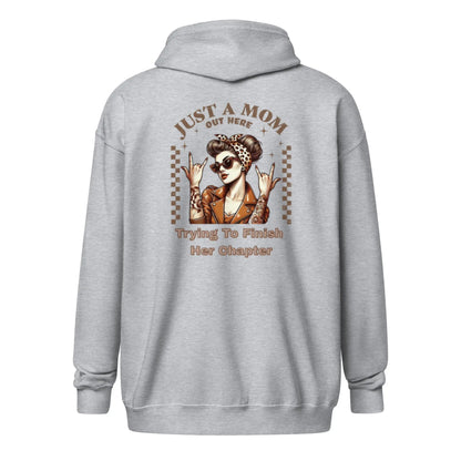 "Just a Mom Out Here Trying to Finish Her Chapter" Unisex heavy blend zip hoodie Bookish Merch - TBRaring