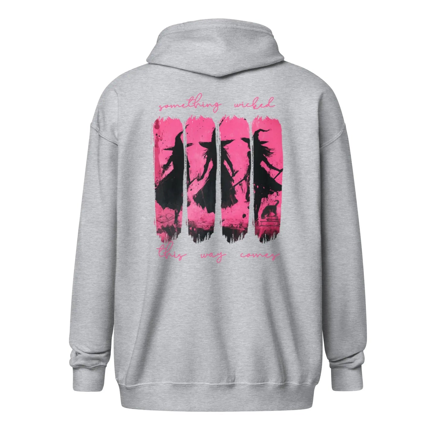 Something Wicked This Way Comes Witch zip hoodie With Front and Back Print - TBRaring