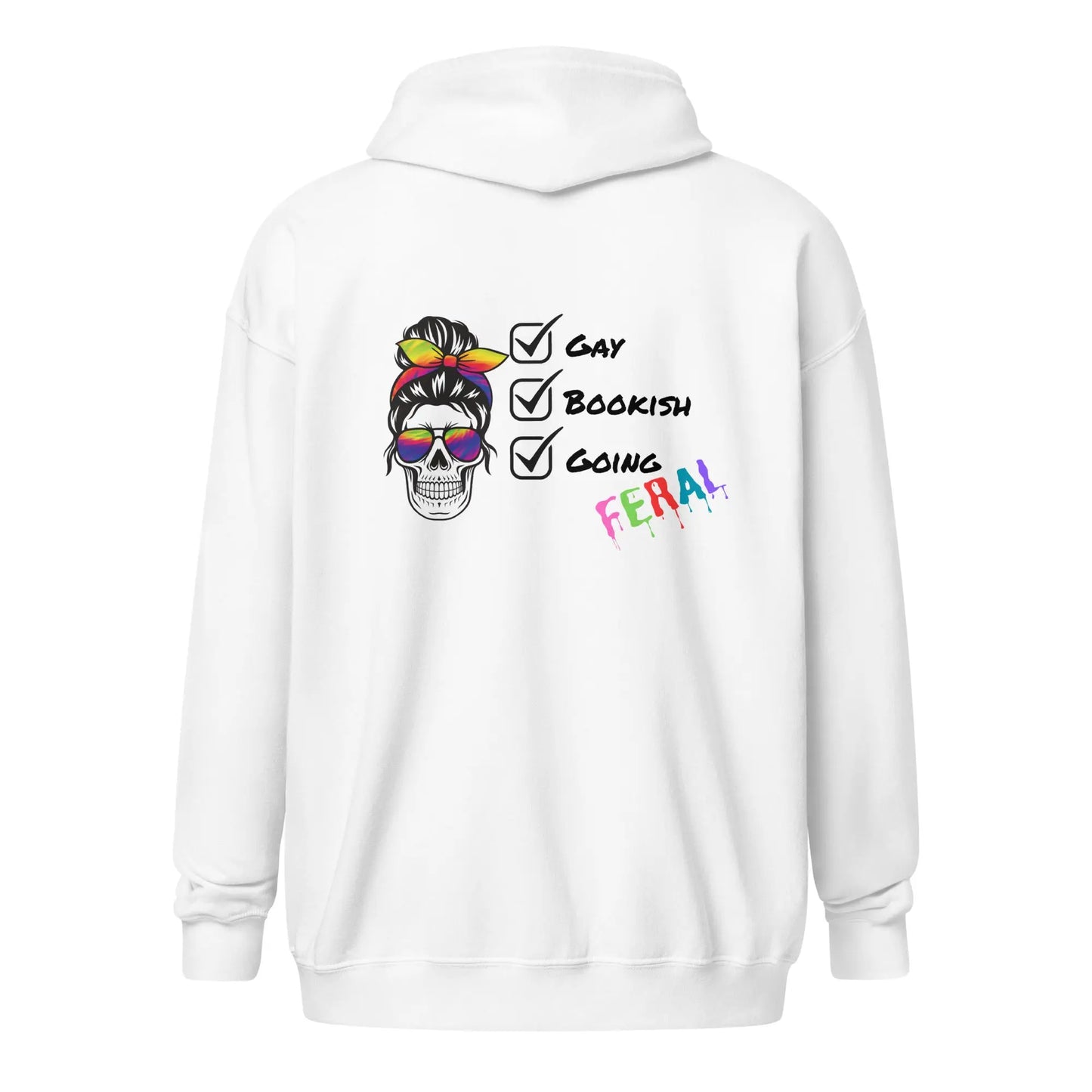 Gay, Bookish, Going Feral Pride Zip Up Hoodie - TBRaring