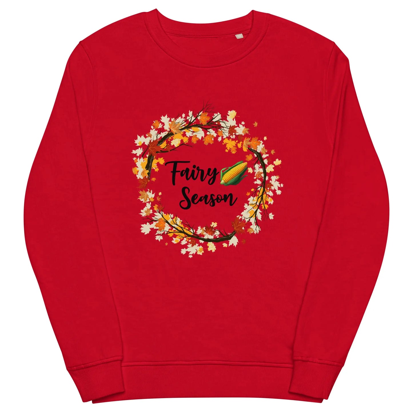 "Fairy Corn Season" Unisex organic sweatshirt bookish goods - TBRaring