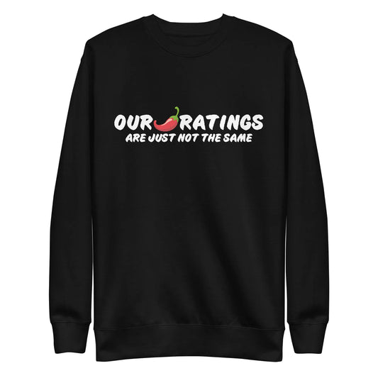 "Our Chili Pepper Ratings are just not the same" Bookish Shop Unisex Premium Sweatshirt - TBRaring