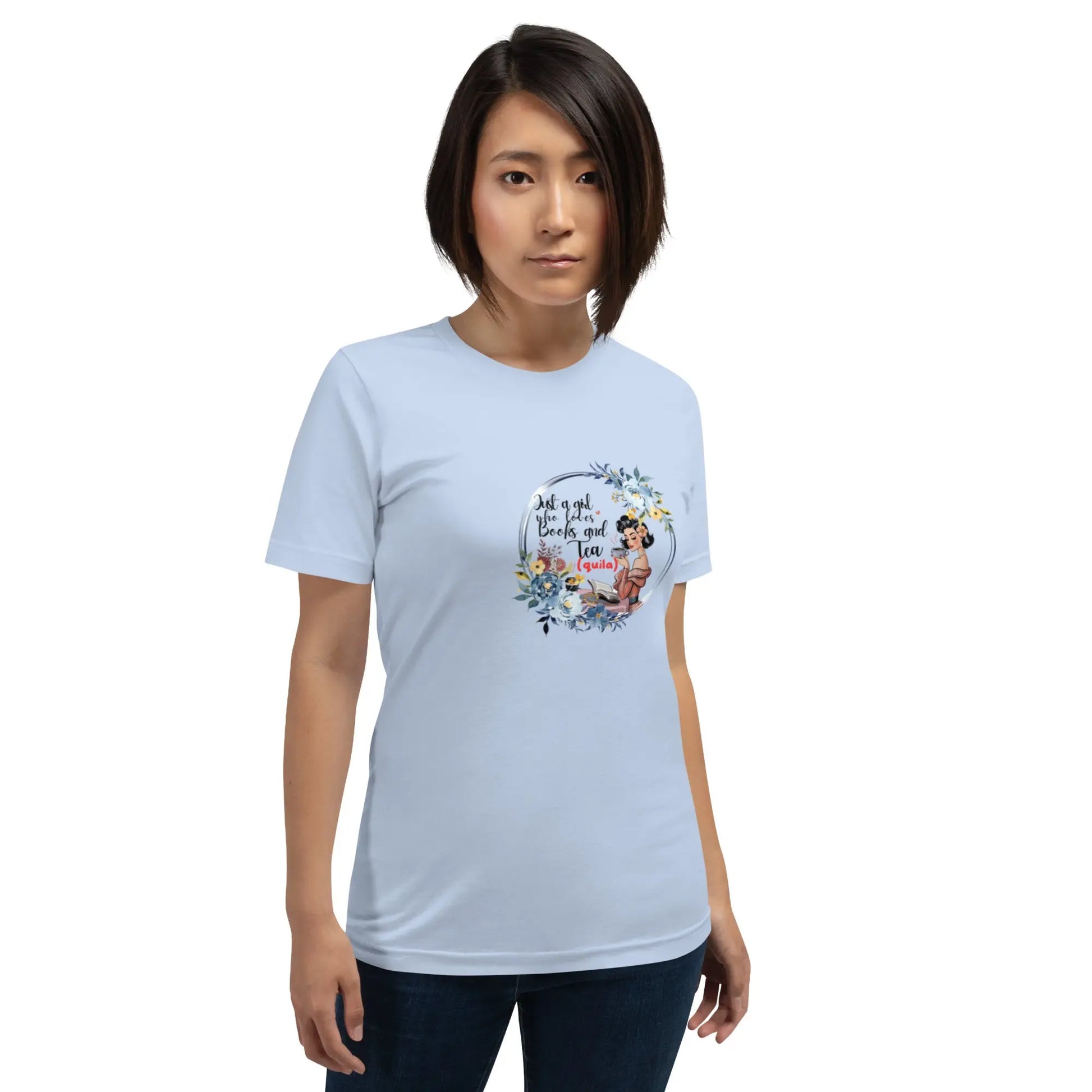 "Just a Girl who Loves Books and Tea - quila" Unisex t-shirt bookish merch - TBRaring