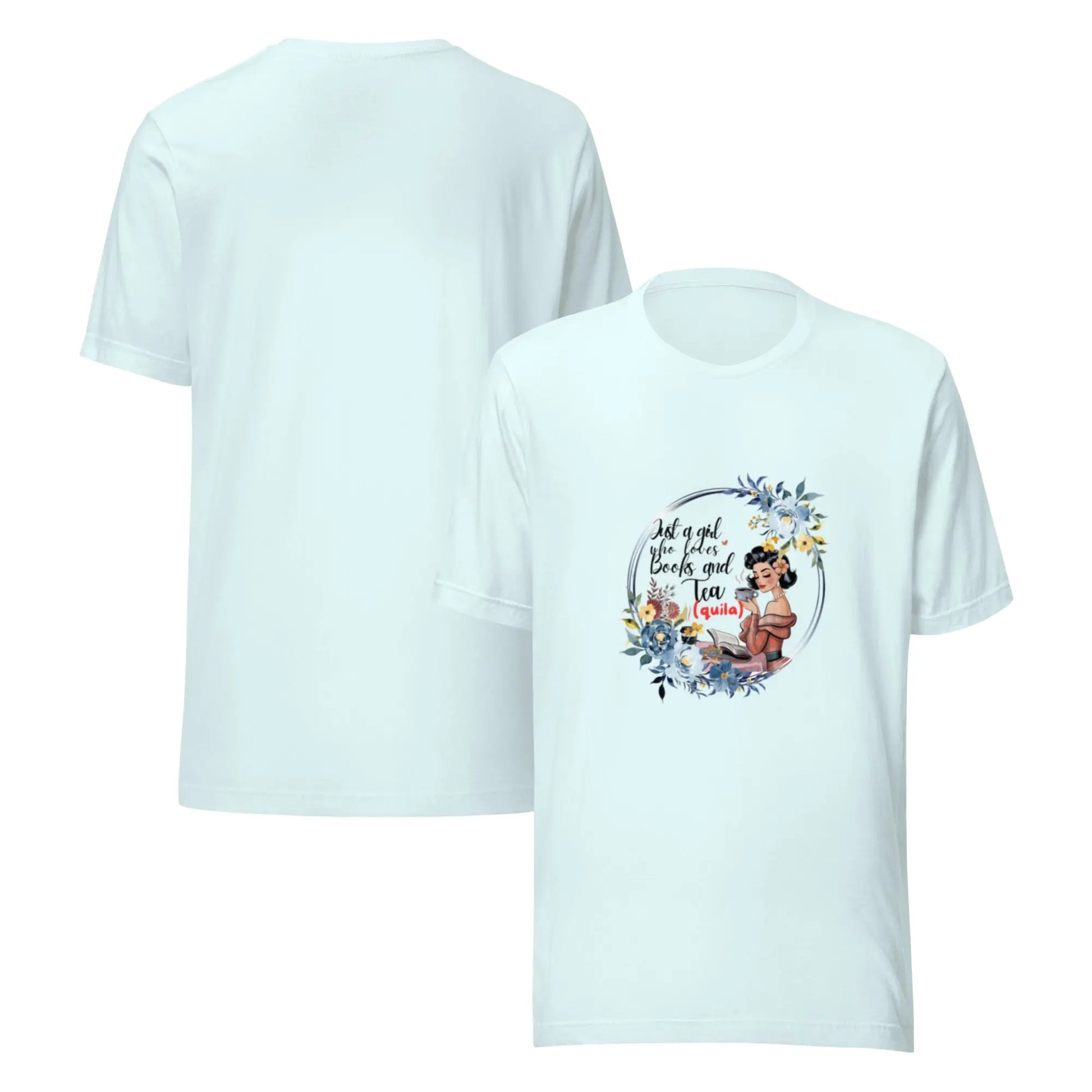 "Just a Girl who Loves Books and Tea - quila" Unisex t-shirt bookish merch - TBRaring