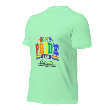 In My Pride Era Unisex t-shirt - TBRaring