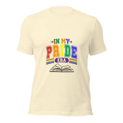 In My Pride Era Unisex t-shirt - TBRaring