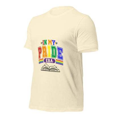 In My Pride Era Unisex t-shirt - TBRaring