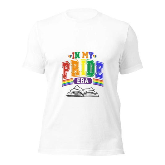 In My Pride Era Unisex t-shirt - TBRaring