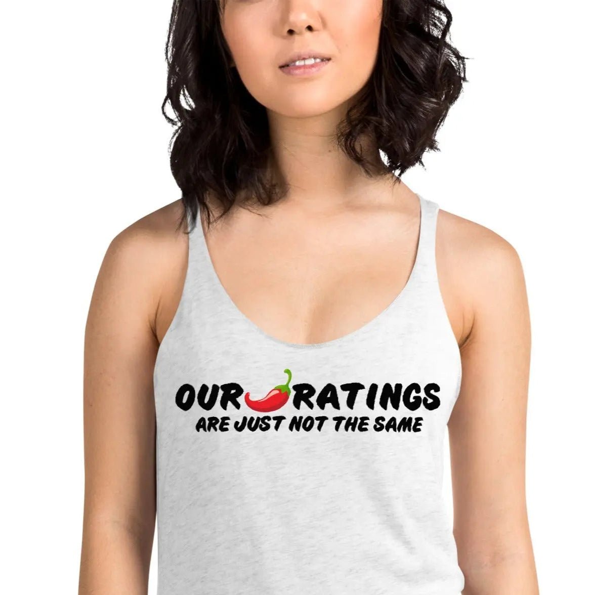 "Our chili pepper ratings are not the same" Women's Racerback Tank top bookish goods - TBRaring