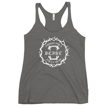 "Looking for a Beast for my Briar" Women's Racerback Tank top bookish goods - TBRaring