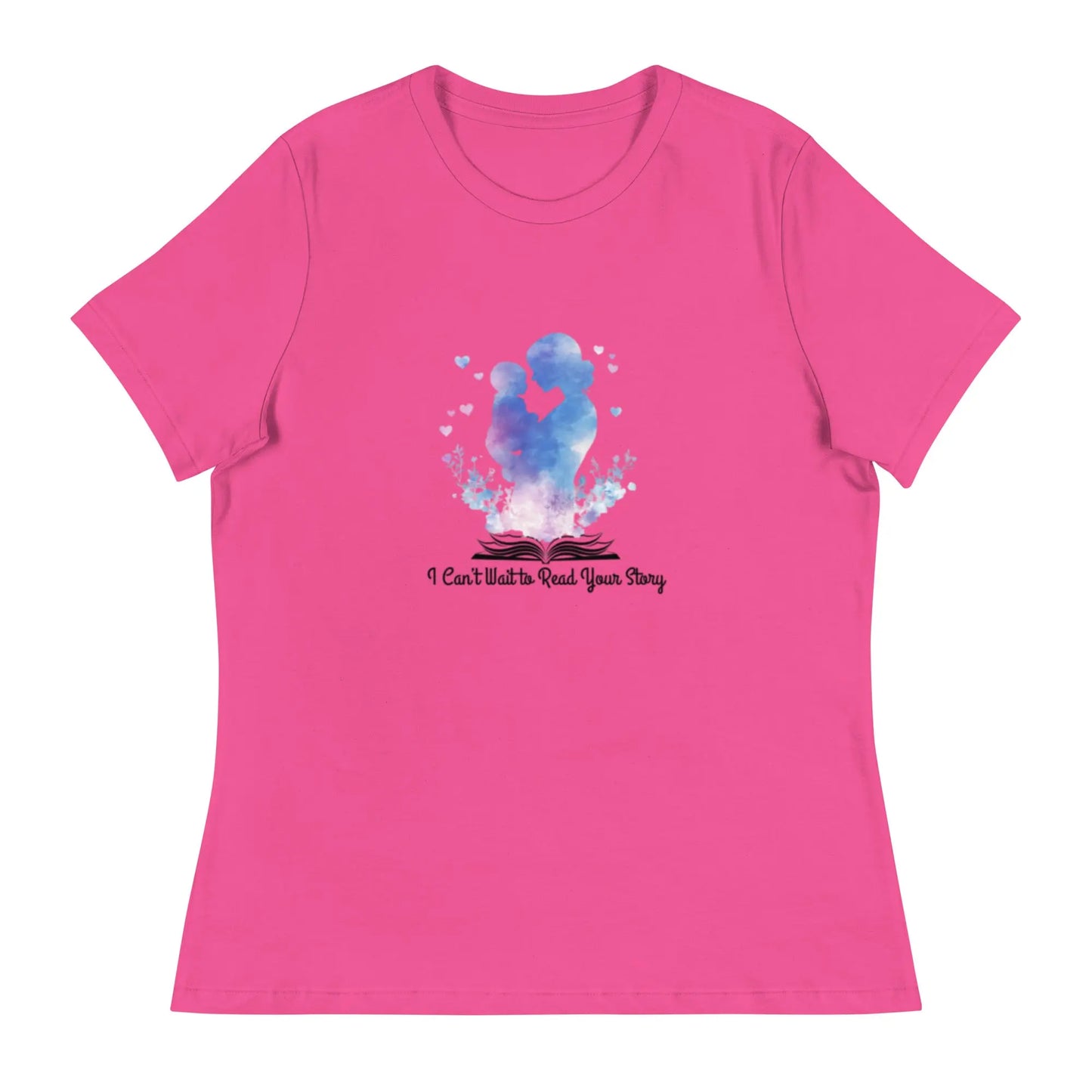 "I Can't Wait to Read Your Story" Women's Relaxed Bookishly T-Shirt - TBRaring