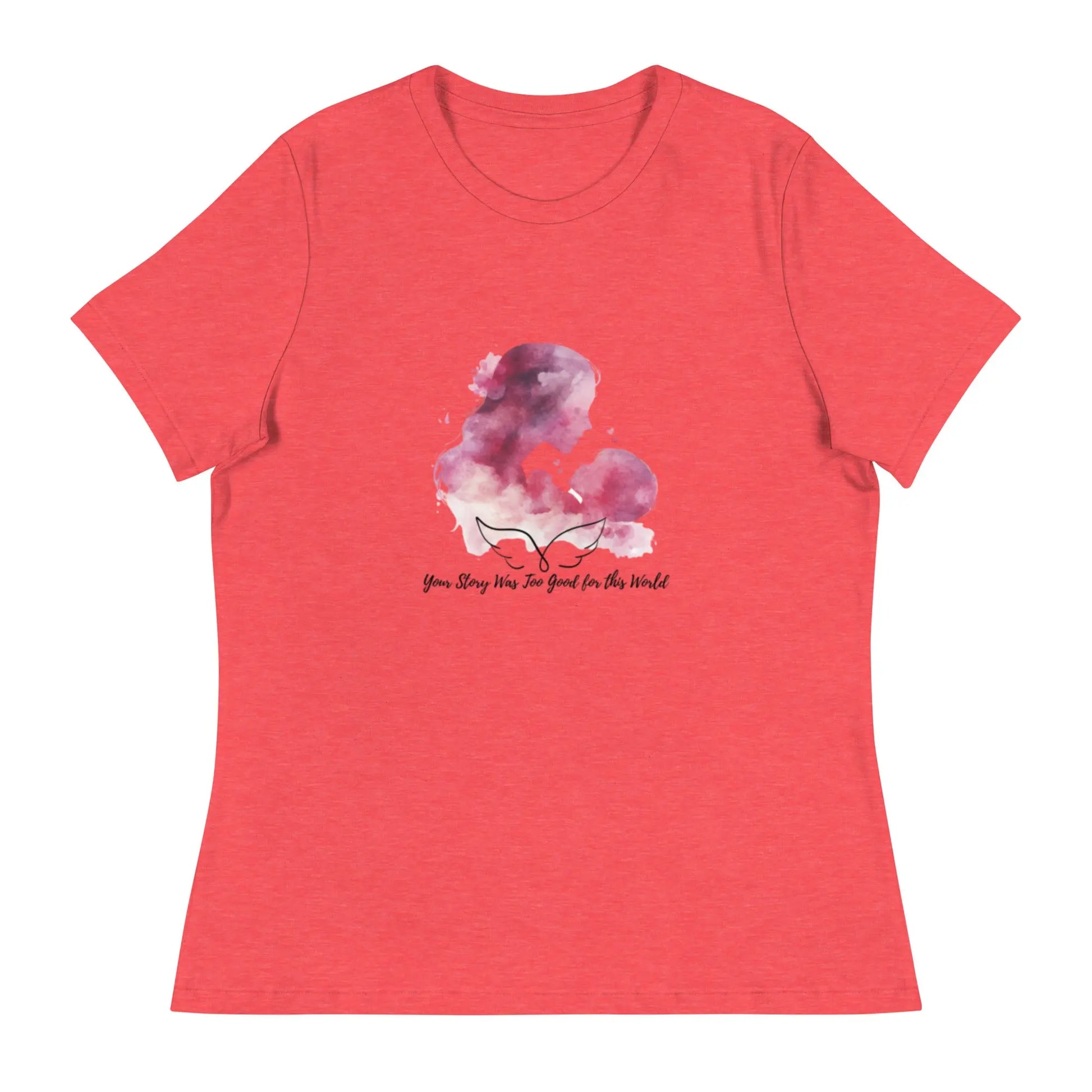 "Your Story Was Just Too Good For This World" Bookishly Women's Relaxed T-Shirt - TBRaring